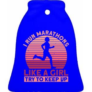 I Run Marathons Like A Try To Keep Up Gift Marathon Funny Gift Ceramic Bell Ornament