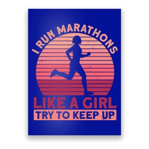 I Run Marathons Like A Try To Keep Up Gift Marathon Funny Gift Poster