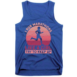 I Run Marathons Like A Try To Keep Up Gift Marathon Funny Gift Tank Top