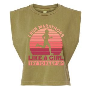 I Run Marathons Like A Try To Keep Up Gift Marathon Funny Gift Garment-Dyed Women's Muscle Tee