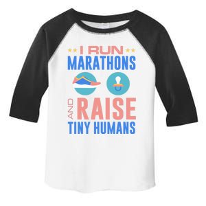 I Run Marathons And Raise Tiny Hu Funny Mom Runner Funny Gift Toddler Fine Jersey T-Shirt