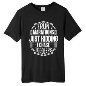 I Run Marathons Just Ding Chase Funny Mom Gift Tall Fusion ChromaSoft Performance T-Shirt