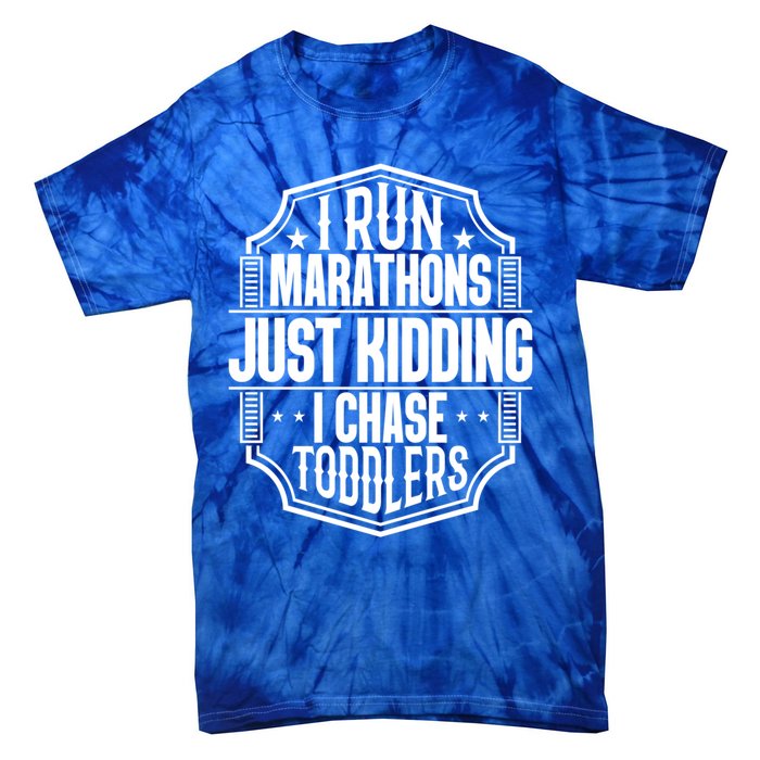 I Run Marathons Just Ding Chase Funny Mom Gift Tie-Dye T-Shirt