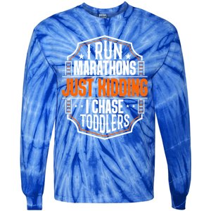 I Run Marathons Just Ding Chase Funny Mom Gift Tie-Dye Long Sleeve Shirt