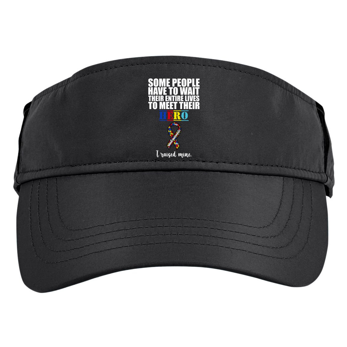 I Raised My Hero Autism Awareness Quote Adult Drive Performance Visor