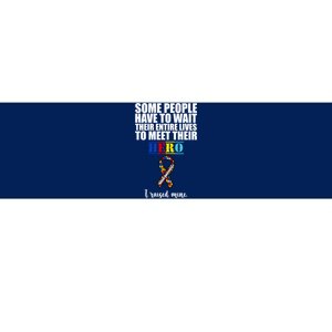 I Raised My Hero Autism Awareness Quote Bumper Sticker