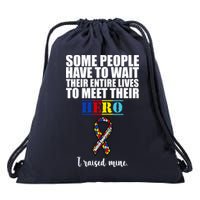 I Raised My Hero Autism Awareness Quote Drawstring Bag