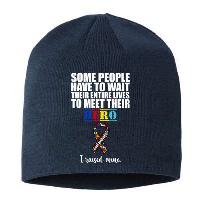 I Raised My Hero Autism Awareness Quote Sustainable Beanie