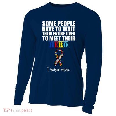 I Raised My Hero Autism Awareness Quote Cooling Performance Long Sleeve Crew