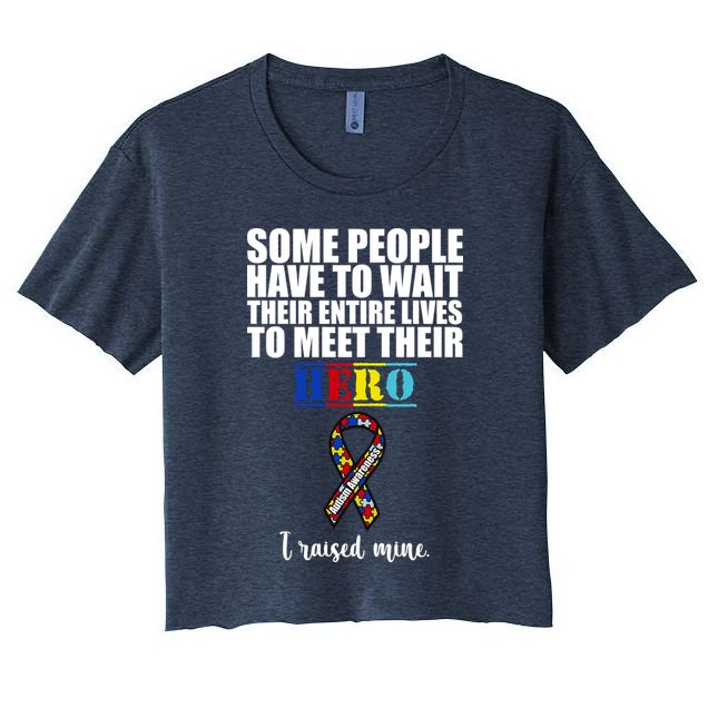 I Raised My Hero Autism Awareness Quote Crop Top