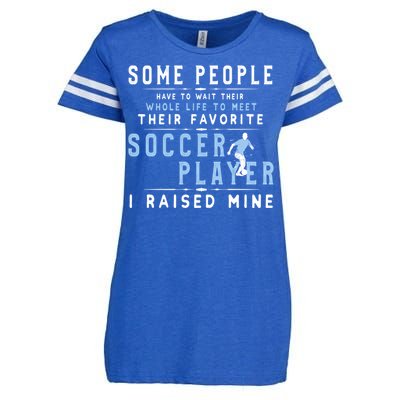 I Raised My Favorite Soccer Player Gift Proud Dad And Mom Gift Cool Gift Enza Ladies Jersey Football T-Shirt