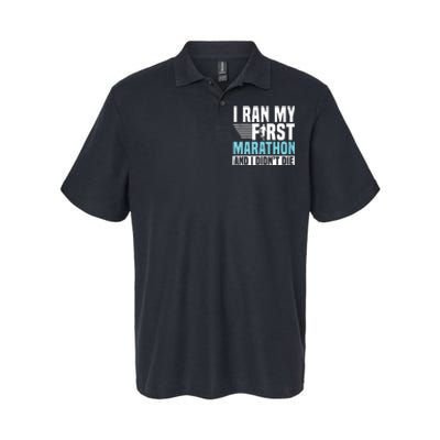 I Ran My First Marathon And I Didnt Die Marathoner Runner Softstyle Adult Sport Polo