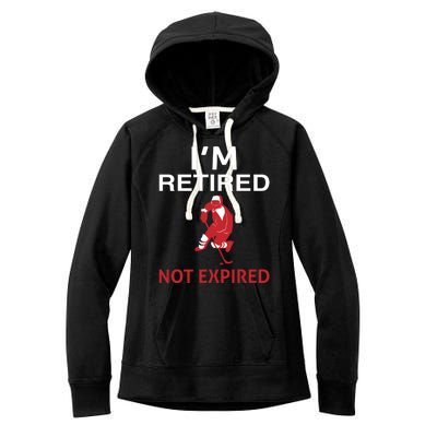 I'm Retired Not Expired Women's Fleece Hoodie