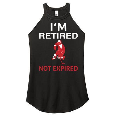 I'm Retired Not Expired Women’s Perfect Tri Rocker Tank