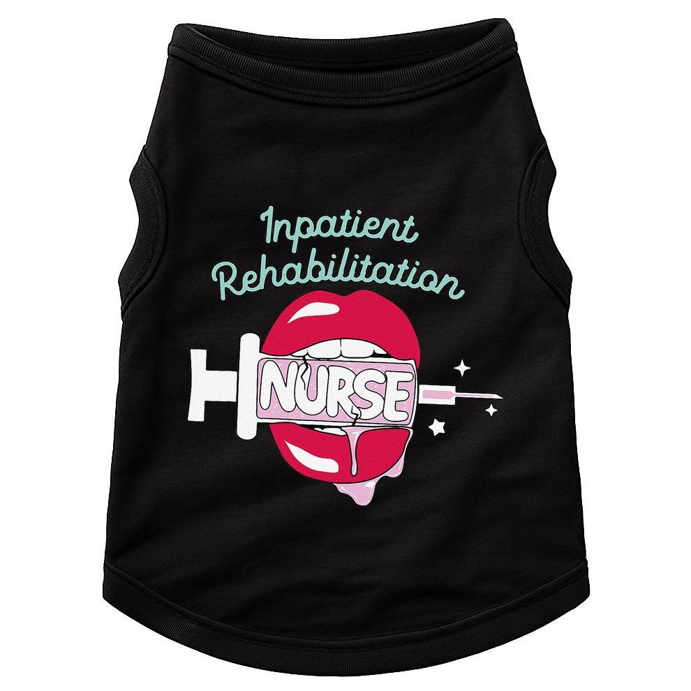 Inpatient Rehabilitation Nurse Rn Rehab Nursing Hot Lips Doggie Tank