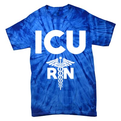 Icu Registered Nurse Intensive Care Unit Rn Staff Gift Tie-Dye T-Shirt