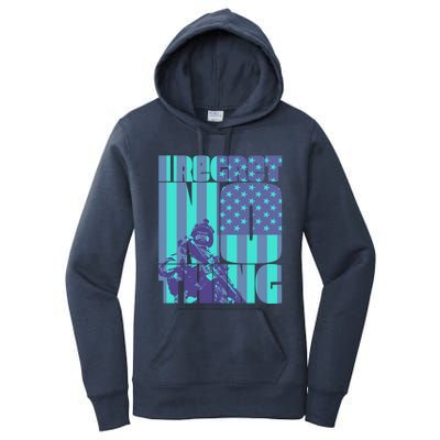 I Regret Nothing Great Gift Women's Pullover Hoodie