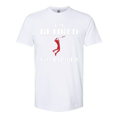 I'm Retired Not Expired Softstyle CVC T-Shirt