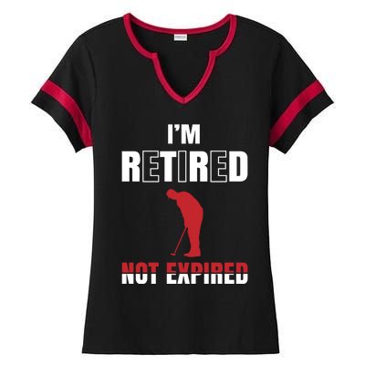 I'm Retired Not Expired Ladies Halftime Notch Neck Tee