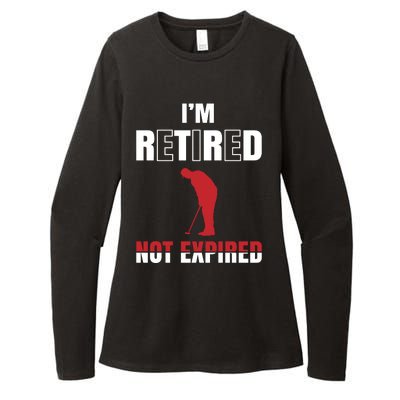 I'm Retired Not Expired Womens CVC Long Sleeve Shirt