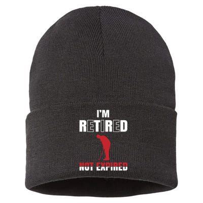 I'm Retired Not Expired Sustainable Knit Beanie