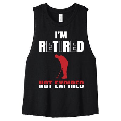 I'm Retired Not Expired Women's Racerback Cropped Tank