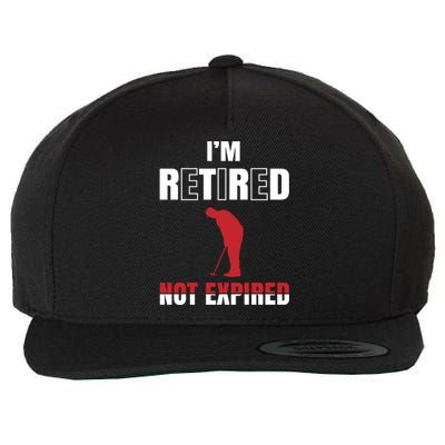 I'm Retired Not Expired Wool Snapback Cap