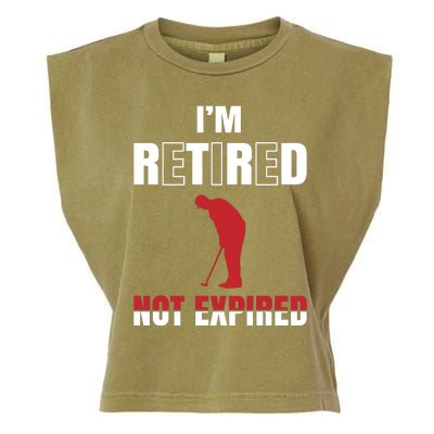 I'm Retired Not Expired Garment-Dyed Women's Muscle Tee