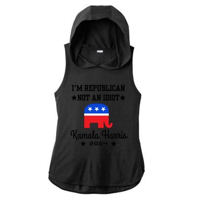 IM Republican Not An Idiot Kamala Harris 2024 Ladies PosiCharge Tri-Blend Wicking Draft Hoodie Tank