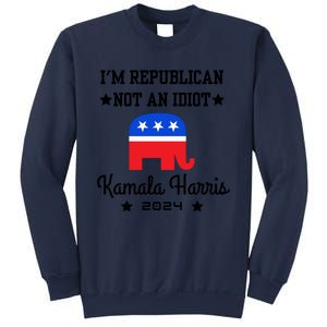 IM Republican Not An Idiot Kamala Harris 2024 Sweatshirt