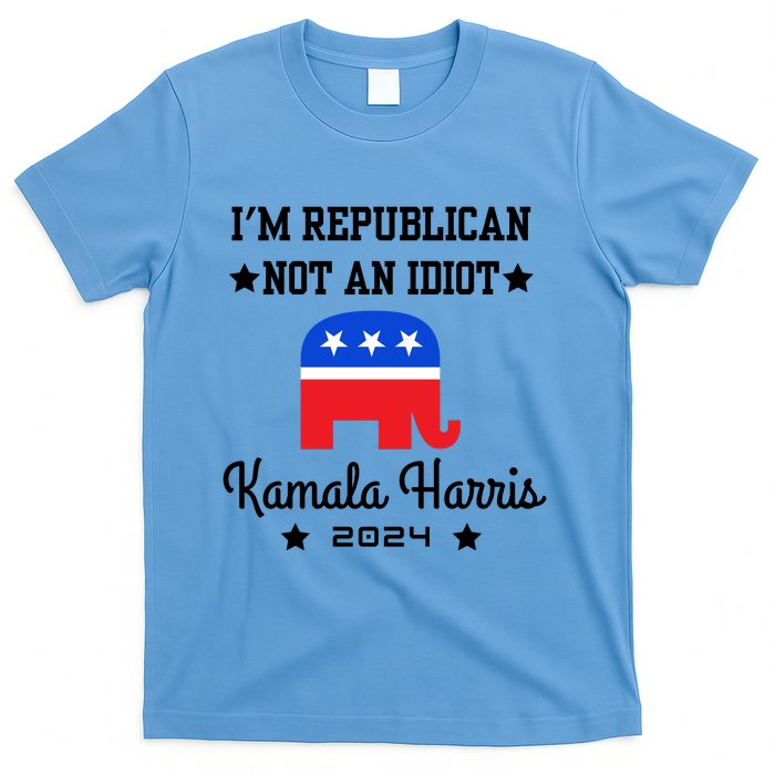 IM Republican Not An Idiot Kamala Harris 2024 T-Shirt