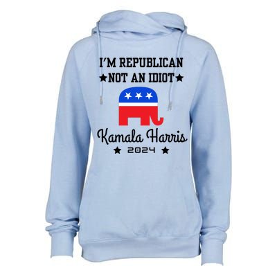 IM Republican Not An Idiot Kamala Harris 2024 Womens Funnel Neck Pullover Hood