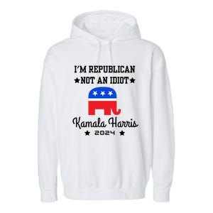 IM Republican Not An Idiot Kamala Harris 2024 Garment-Dyed Fleece Hoodie