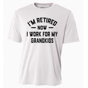 I’m Retired Now I Work For My Grandkids Cooling Performance Crew T-Shirt