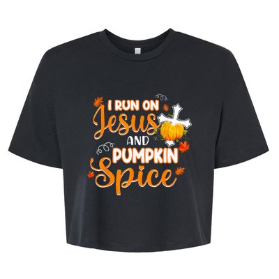 I Run On Jesus And Pumpkin Spice Christian Thanksgiving Bella+Canvas Jersey Crop Tee