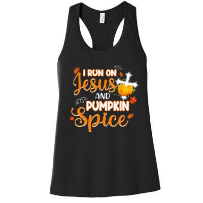 I Run On Jesus And Pumpkin Spice Christian Thanksgiving Women's Racerback Tank