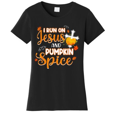 I Run On Jesus And Pumpkin Spice Christian Thanksgiving Women's T-Shirt