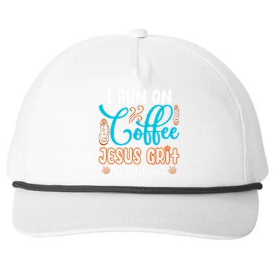 I Run On Coffee Jesus Grit And Grace Snapback Five-Panel Rope Hat