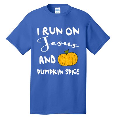 I Run On Jesus And Pumpkin Spice Gift Tall T-Shirt