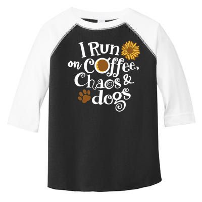 I Run On Coffee Chaos And Dogs Toddler Fine Jersey T-Shirt