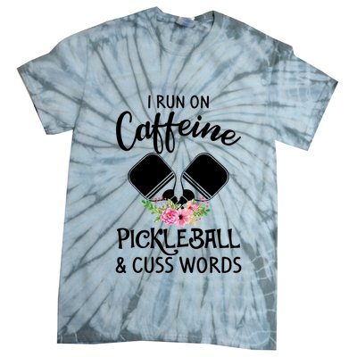 I RUN ON CAFFEINE PICKLEBALL Tie-Dye T-Shirt