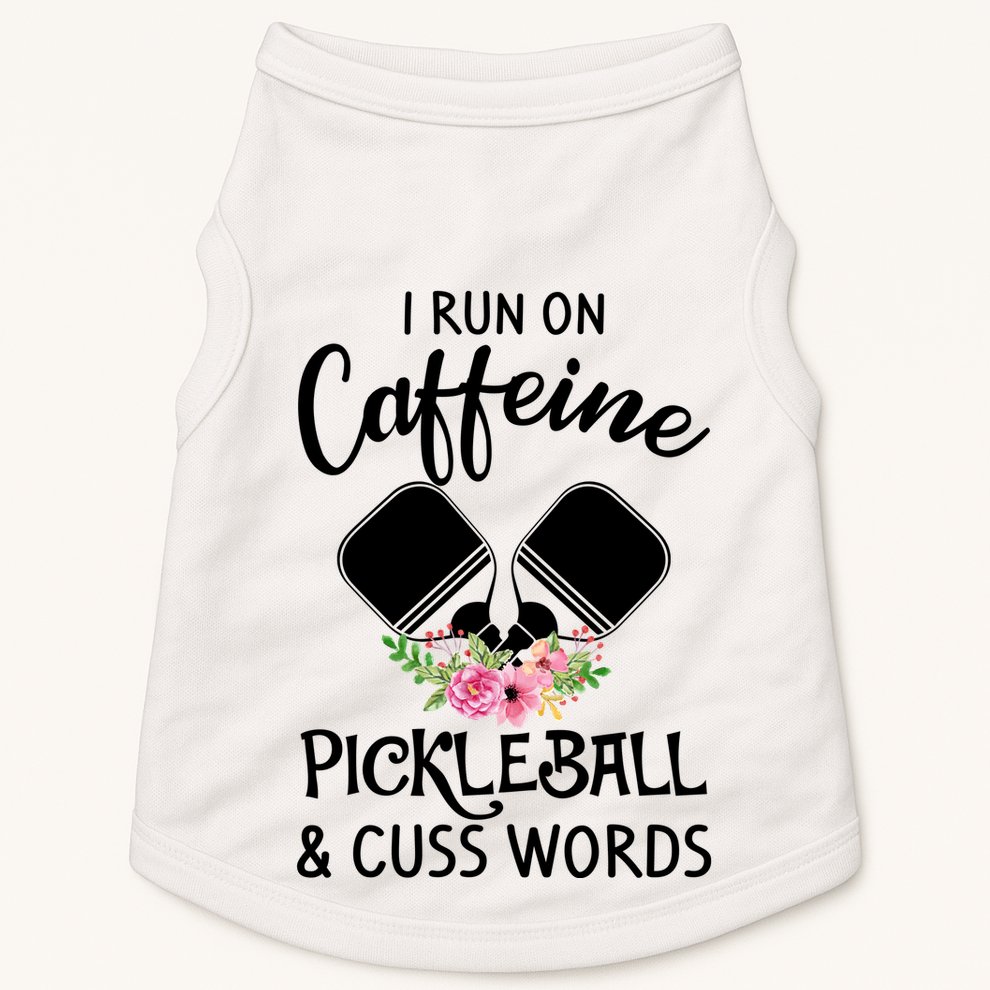 I RUN ON CAFFEINE PICKLEBALL Doggie Tank
