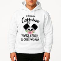 I RUN ON CAFFEINE PICKLEBALL Hoodie