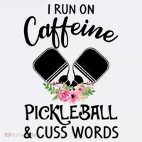 I RUN ON CAFFEINE PICKLEBALL Sweatshirt