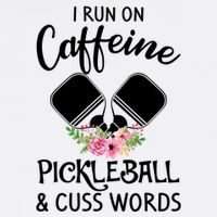 I RUN ON CAFFEINE PICKLEBALL T-Shirt