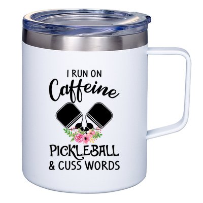 I RUN ON CAFFEINE PICKLEBALL 12oz Stainless Steel Coffee Mug