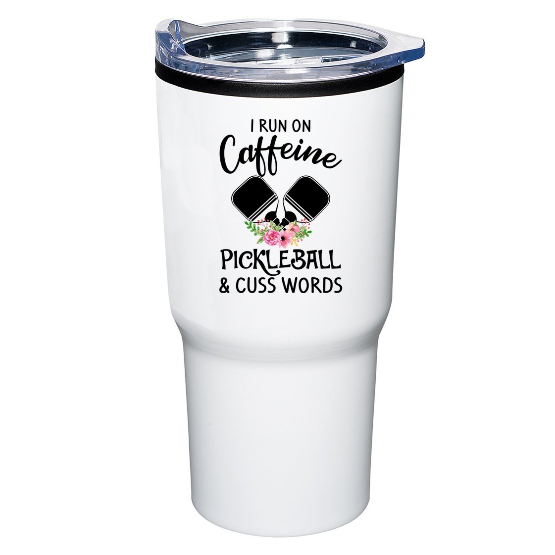 I RUN ON CAFFEINE PICKLEBALL Tumbler