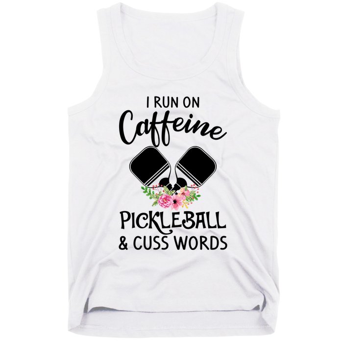 I RUN ON CAFFEINE PICKLEBALL Tank Top