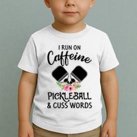 I RUN ON CAFFEINE PICKLEBALL Toddler T-Shirt