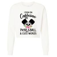 I RUN ON CAFFEINE PICKLEBALL Cropped Pullover Crew